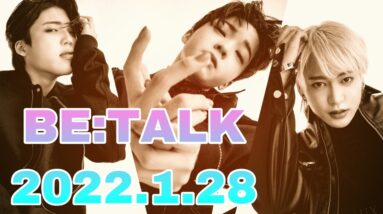 【BE:FIRST/ラジオ】リュウヘイ＆シュント＆リョウキBE:TALK2022.1.28