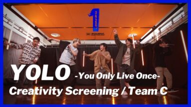 [THE FIRST 合宿クリエイティブ審査] YOLO -You Only Live Once- / Team C (ショウタ、シュント、レイ、ルイ、タイキ)