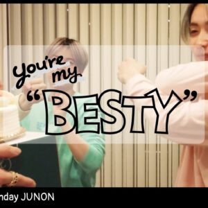 BE:FIRST / You're My "BESTY" #20 : JUNON誕生日：俳句大会 (Happy Birthday JUNON)
