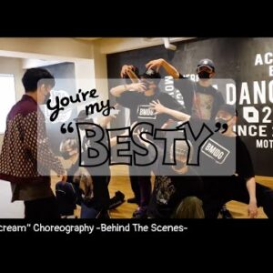 BE:FIRST / You're My "BESTY" #24 : Scream 振り付けメイキング (“Scream” Choreography -Behind The Scenes-)
