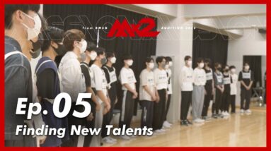 【MISSIONx2】Ep.05 / Finding New Talents