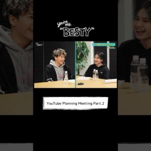 [You're My "BESTY" #41] YouTube企画会議 Part.2 #BEFIRST #BESTY #YMB #ユアマイ #YoureMyBESTY