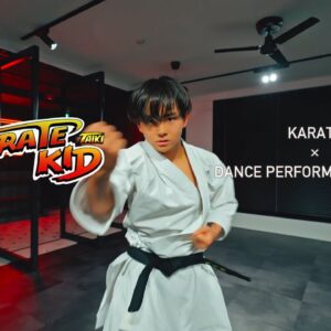 TAIKI / KARATE KID -KARATE × DANCE PERFORMANCE VIDEO-