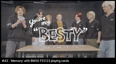 BE:FIRST / BMSG FES'23 トランプで神経衰弱 [You're My "BESTY" #43]