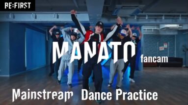 【BE:FIRST】Mainstream Dance Practice マナト推しカメラ