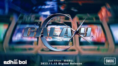 edhiii boi / GALAXY -Teaser-