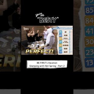 [You're My "BESTY" #48] #BF_温泉グランピング Part.2 #YoureMyBESTY #YMB #ユアマイ #BEFIRST #BESTY