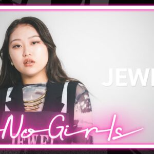 [No No Girls 2nd Round] JEWEL