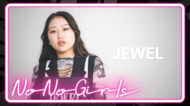 [No No Girls 2nd Round] JEWEL