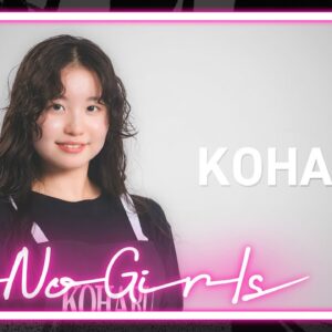 [No No Girls 2nd Round] KOHARU