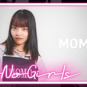 [No No Girls 2nd Round] MOMO