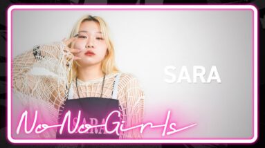 [No No Girls 2nd Round] SARA