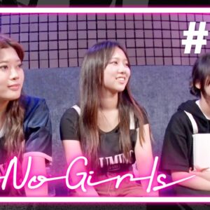 【No No Girls】Ep.07 / 4th Round -Three as one-