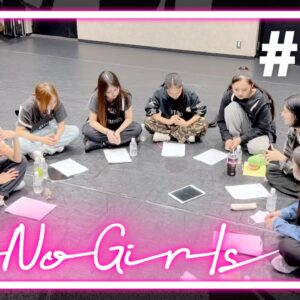 【No No Girls】Ep.09 / 5th Round -Lose confidence-