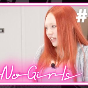 【No No Girls】Ep.12 / 5th Round -Reunion-