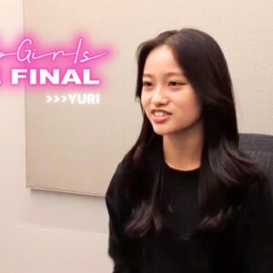 [Road to “No No Girls THE FINAL”] YURI